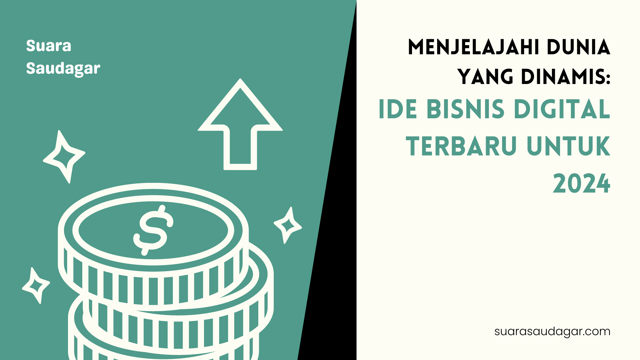 Menjelajahi Dunia yang Dinamis: Ide Bisnis Digital Terbaru untuk 2024